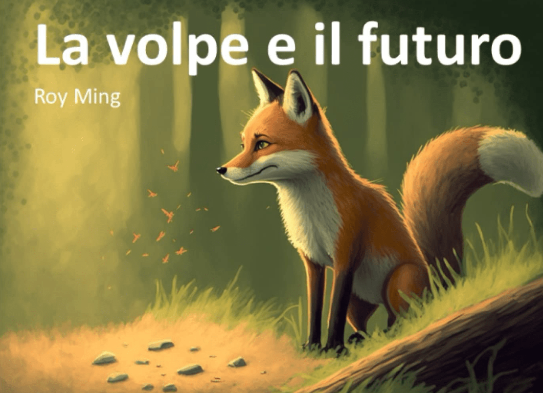 La volpe e il futuro | Collettivo Roy Ming