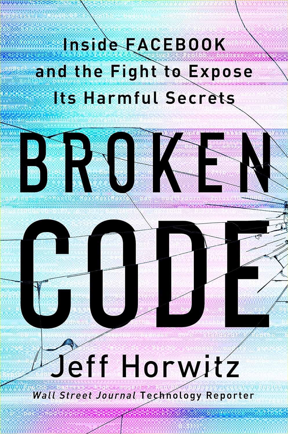 Broken Code – Jeff Horwitz