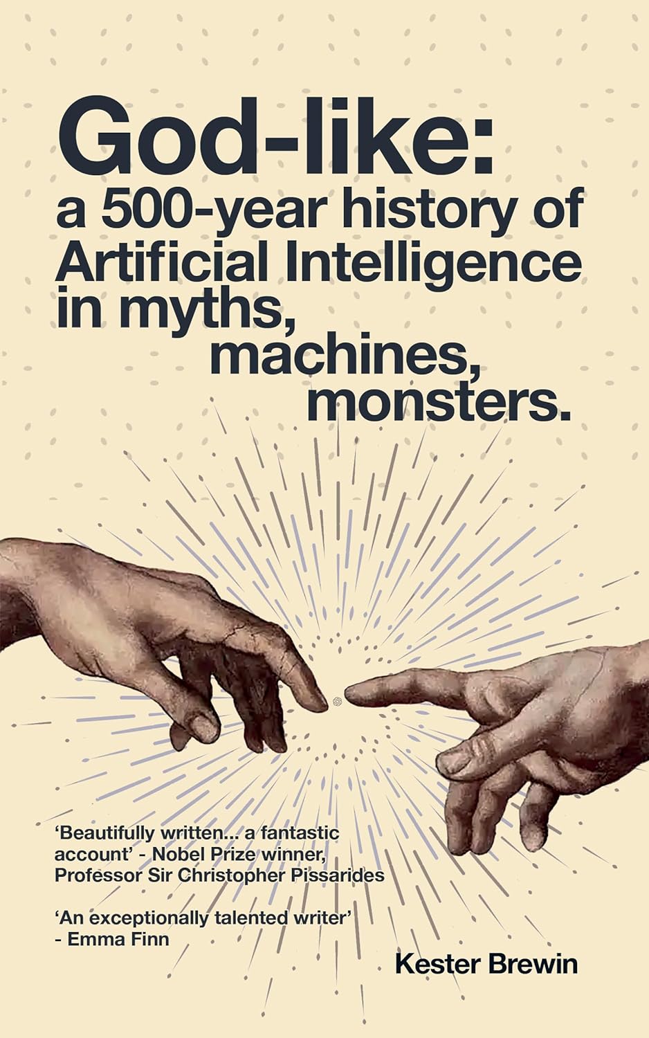 God-like: A 500-Year History of Artificial Intelligence in Myths, Machines, Monsters