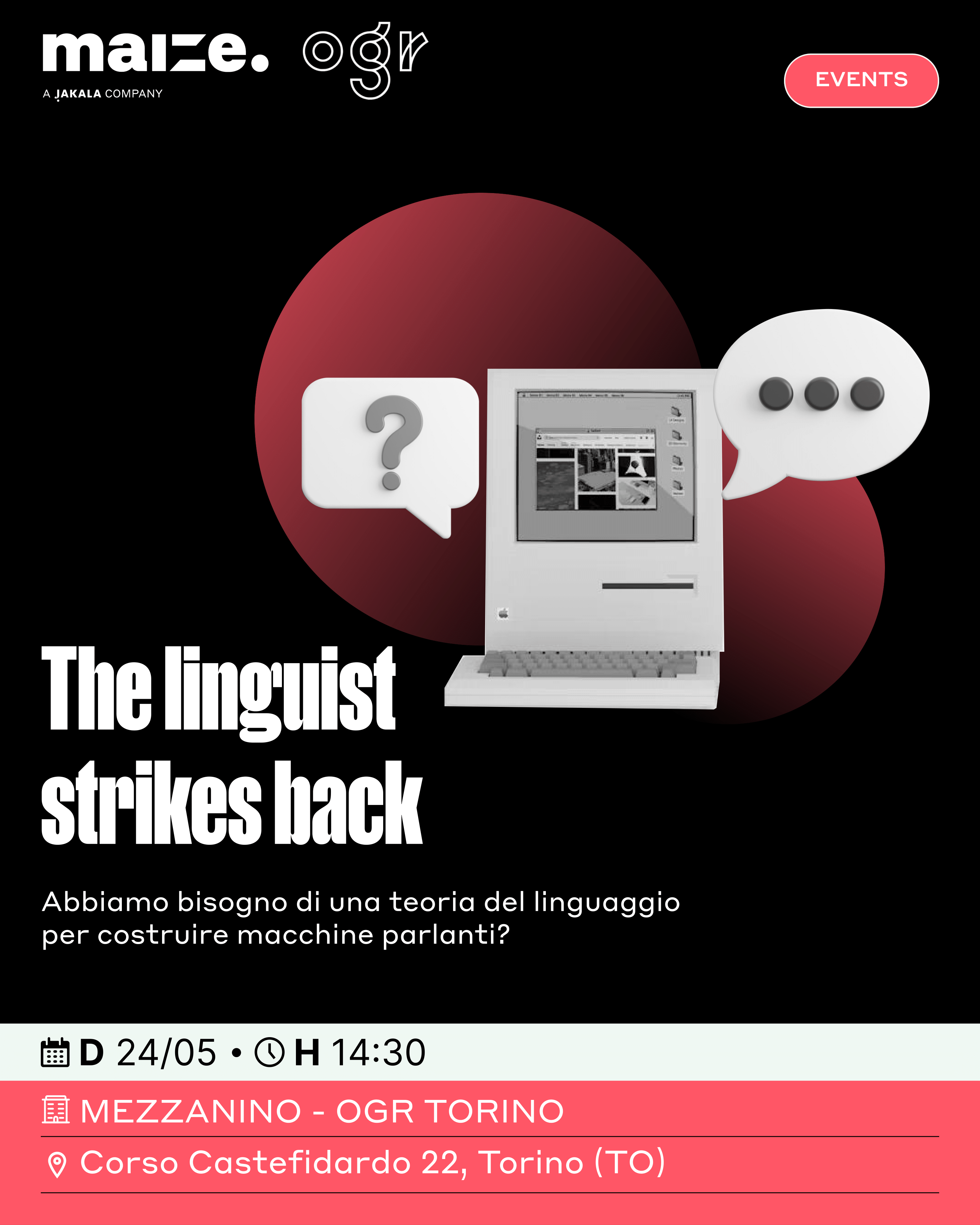 The linguist strikes back – Venerdì 24 maggio 2024, ore 1430, Sala Mezzanino, OGR Tech