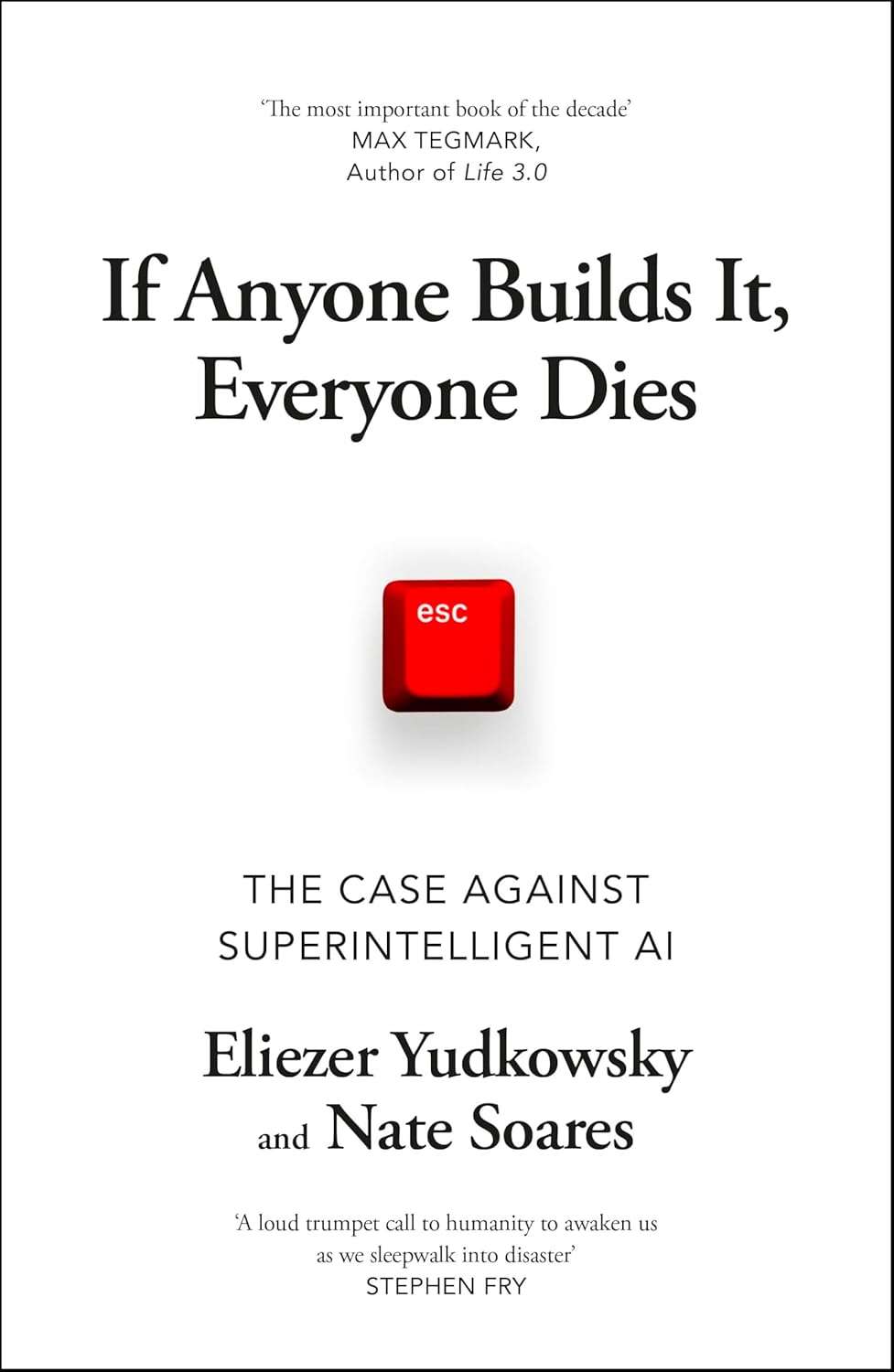If Anyone Builds it, Everyone Dies